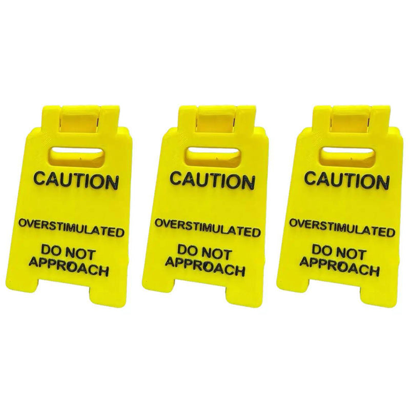 CZTICLE® Caution Overstimulated Sign for Desk