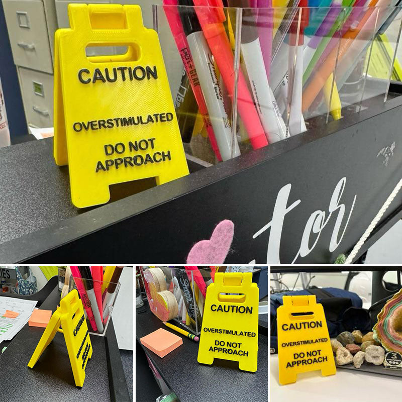 CZTICLE® Caution Overstimulated Sign for Desk