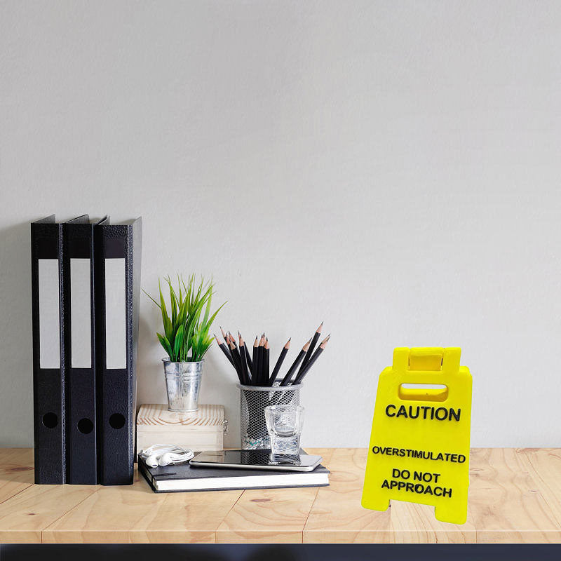 CZTICLE® Caution Overstimulated Sign for Desk