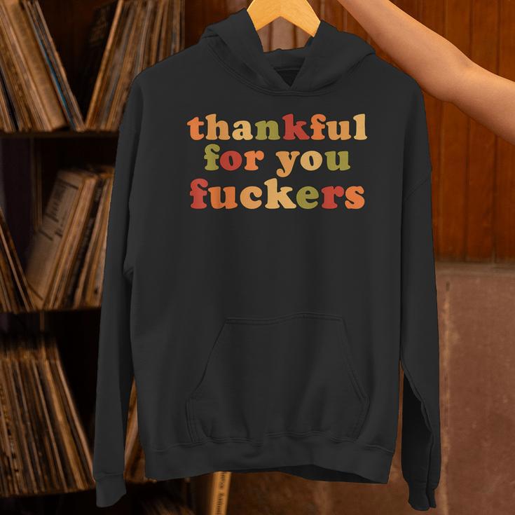 SFRCORD® Thankful For You Fuckers Hoodie